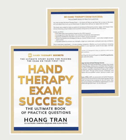 HAND THERAPY EXAM SUCCESS BY HOANG TRAN